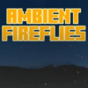 Mod lucioles ambiantes pour Minecraft