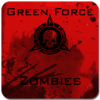 Green Force: Unkilled