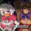 Five Nights in Anime 3: Ultimate Location (FNiA 3)