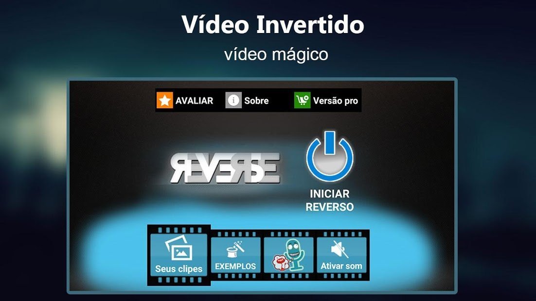 Vídeo Invertido: vídeo mágico