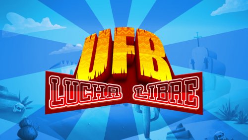 UFB Lucha Libre – Luta Livre Mexicana