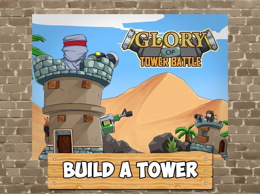 Glory of Tower Battle