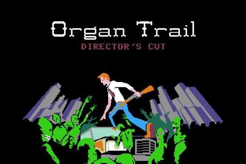 Organ Trail: Director's Cut