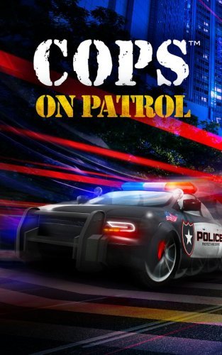 Cops - On Patrol