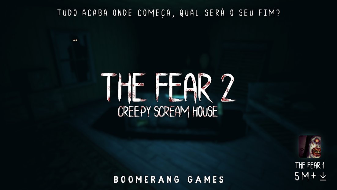 The Fear 2 : Creepy Scream House