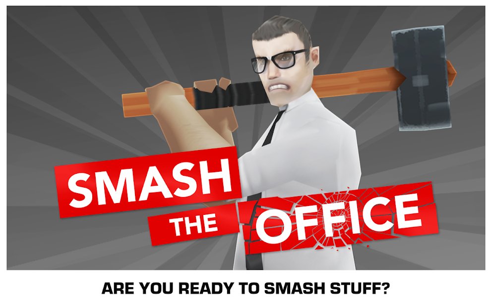 Smash the Office - Stress Fix!