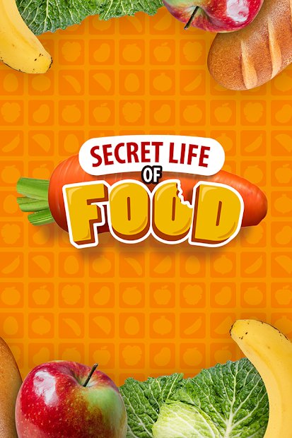 Secret Life of Food - A Vida Secreta dos Alimentos