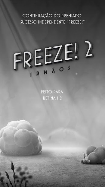 Freeze! 2 - Irmãos