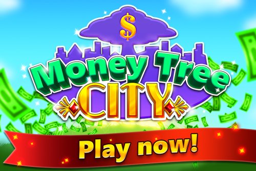 Money Tree City - Ciudad Rica